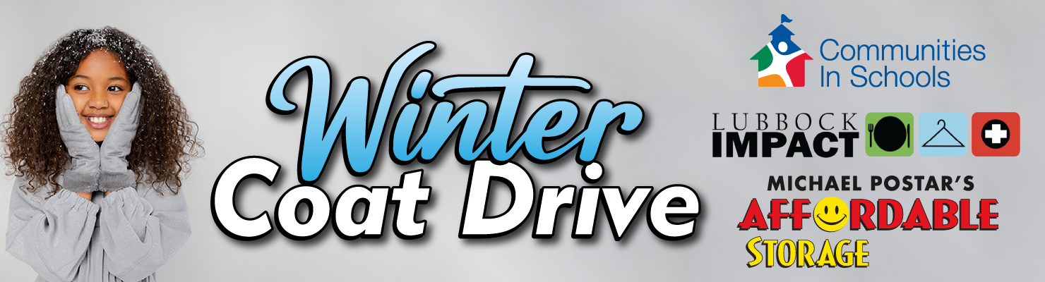 Winter coat drive supporting Communities in schools and Impact Lubbock