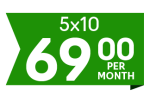 $69 per month 5x10